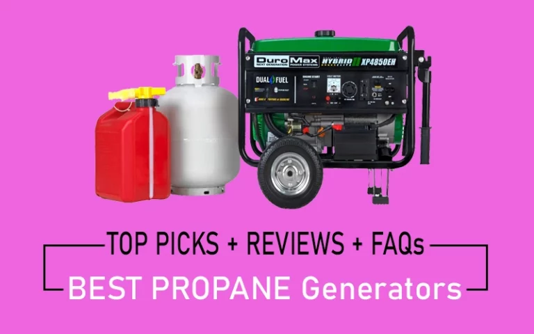9 Best Propane Generators Reviews [Updated Picks]- 2022