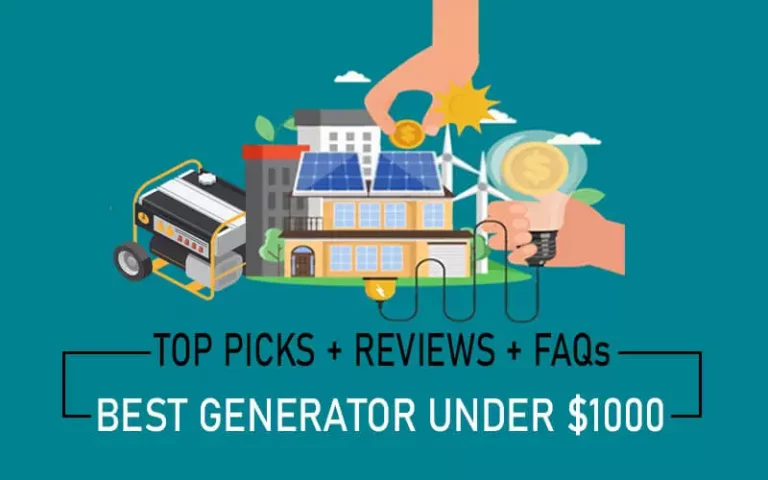 4 Best Generator under $1000 [Top Picks] Updated – 2022