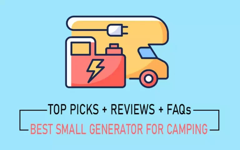Best Small Generator for Camping [Updated List] 2022