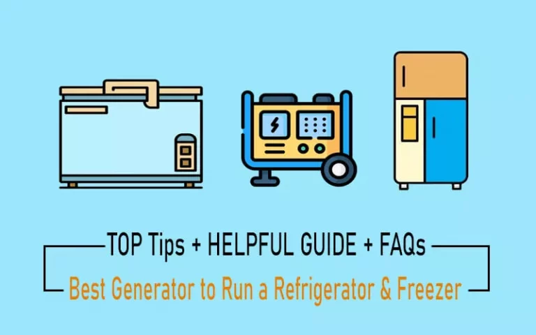 What is the Best Generator to Run a Refrigerator and Freezer?