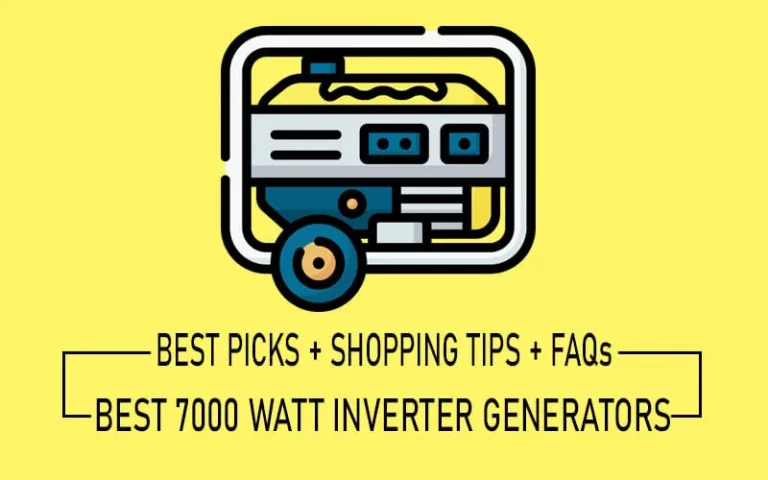 7 Best 7000 watt Inverter Generators 2022 [+Shopping Tips]