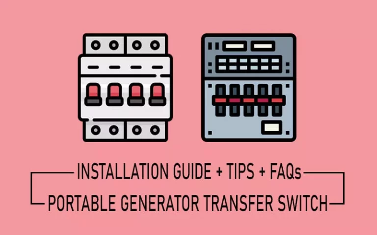 Portable Generator Transfer Switch [+Installation Guide]