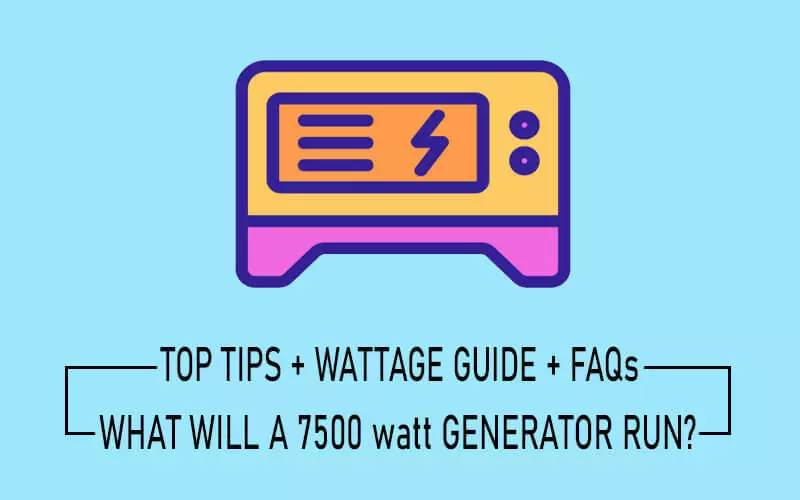 what will a 7500 watt generator run