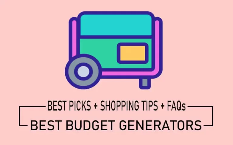5 Best Budget Generators [Reviews + Guide] 2023
