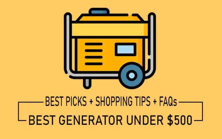 Best Generator under $500 [Top Picks] Updated 2022