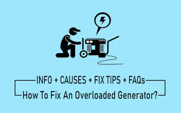 How to Fix an Overloaded Generator? (Working Tips)